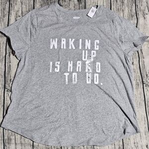 Old Navy "Waking Up Is Hard To Do" Tee